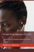From Practitioner to CEO: Starting Your Profitable Aesthetic Practice