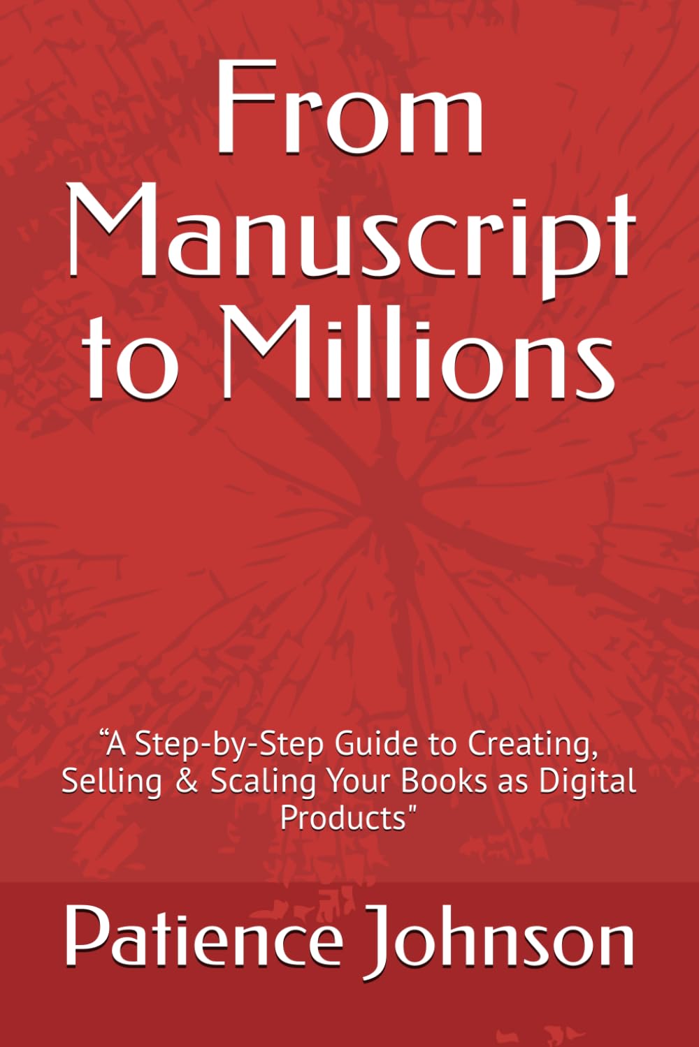 From Manuscript to Millions
