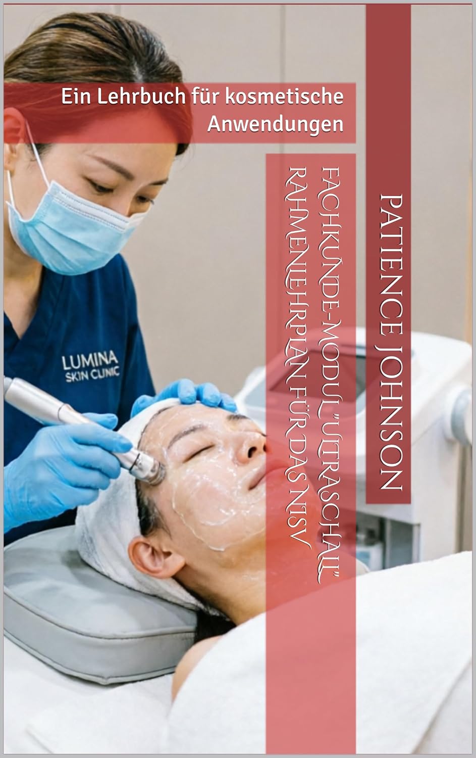 Specialized Knowledge Module Ultrasound – Framework Curriculum for the NiSV: A Textbook for Cosmetic Applications