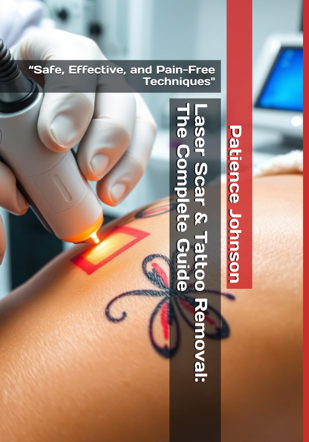 Laser Scar & Tattoo Removal: The Complete Guide – Safe, Effective, and Painless Techniques